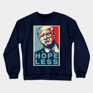 Tramp Hopeless Crewneck Sweatshirt